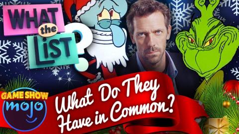What The List? - Ep. 12 - What Do These TV Characters Make You Think Of? (Holiday Edition!)